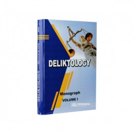 Deliktology. Volume 1