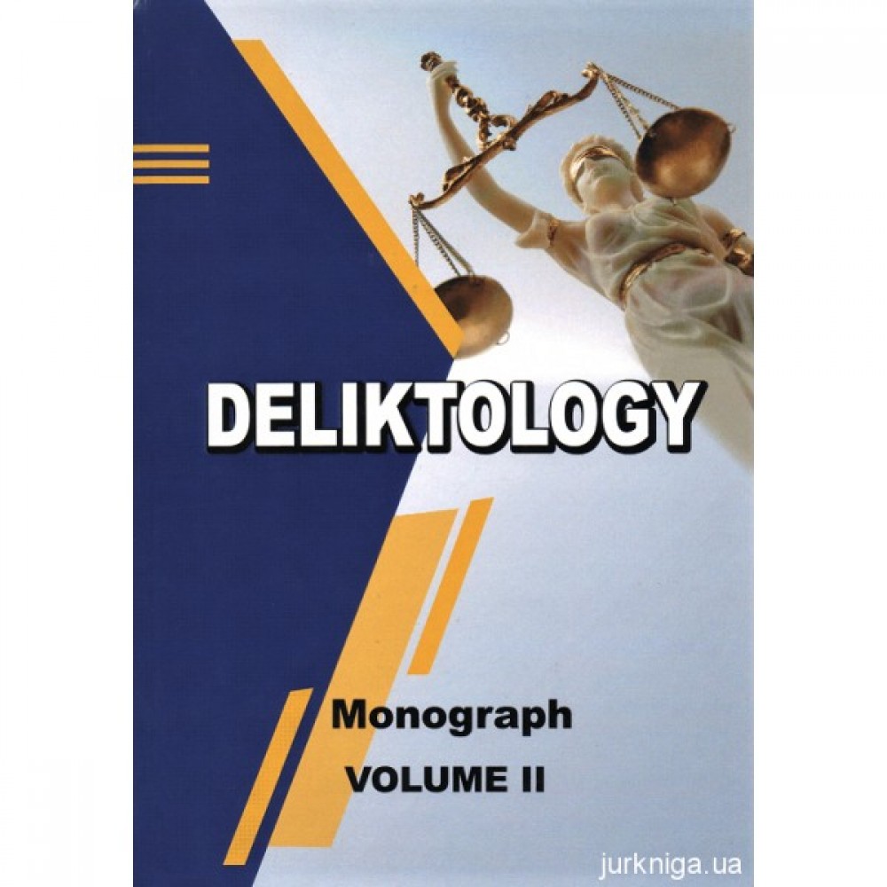 Deliktology. Volume 2