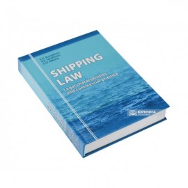 Shipping Law: Legal characteristics and commercial practice