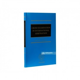 Cross-examination in International Arbitration